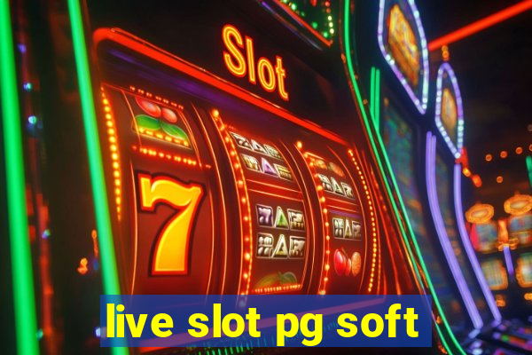 live slot pg soft